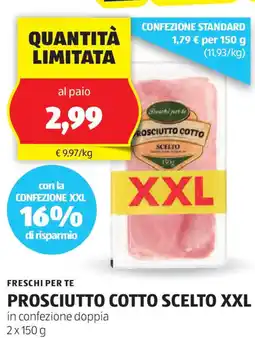 ALDI Treschi per te prosciutto cotto scelto xxl in confezione doppia offerta
