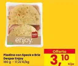 Eurospar Piadina con Speck e Brie Despar Enjoy offerta