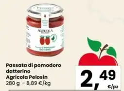 Eurospar Passata di pomodoro datterino Agricola Pelosin offerta