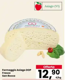 Eurospar Formaggio Asiago DOP Fresco San Rocco offerta