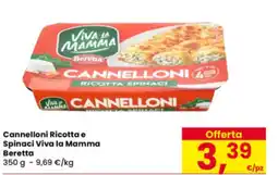 Eurospar Cannelloni Ricotta e Spinaci Viva la Mamma Beretta offerta