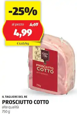 ALDI Il tagliere del re prosciutto cotto alta qualità offerta