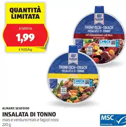 ALDI ALMARE SEAFOOD Insalata di tonno mais e verdure/mais e fagioli rossi offerta