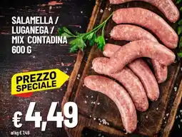 Famila Salamella / Luganega / Mix Contadina offerta