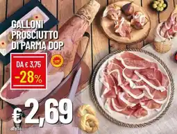 Famila Galloni Prosciutto di Parma DOP offerta