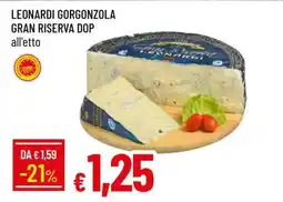 Famila LEONARDI GORGONZOLA GRAN RISERVA DOP offerta