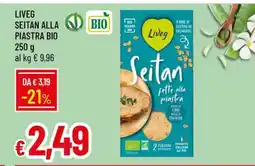 Famila LIVEG SEITAN ALLA PIASTRA BIO offerta