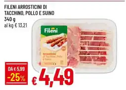 Famila FILENI ARROSTICINI DI TACCHINO, POLLO E SUINO offerta
