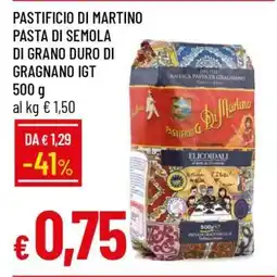 Famila PASTIFICIO DI MARTINO PASTA DI SEMOLA DI GRANO DURO DI GRAGNANO IGT offerta