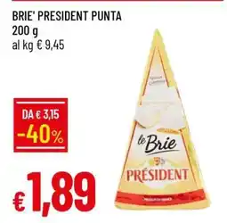 Famila BRIE' PRESIDENT PUNTA offerta