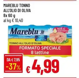 Famila MAREBLU TONNO ALL'OLIO DI OLIVA offerta