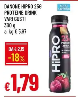 Famila DANONE HIPRO 25G PROTEINE DRINK VARI GUSTI offerta