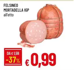 Famila Felsineo Mortadella IGP offerta