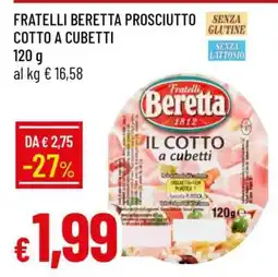 Famila FRATELLI BERETTA PROSCIUTTO COTTO A CUBETTI offerta