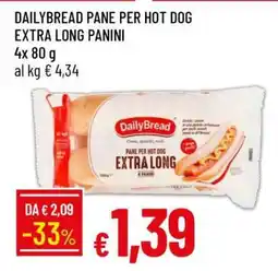 Famila DAILYBREAD PANE PER HOT DOG EXTRA LONG PANINI offerta