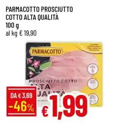 Famila Parmacotto Prosciutto Cotto Alta Qualità offerta