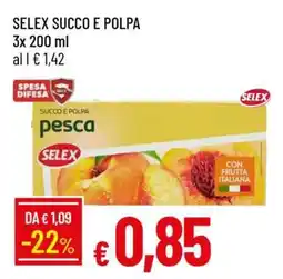 Famila SELEX Succo e Polpa offerta
