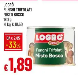 Famila LOGRÒ FUNGHI TRIFOLATI MISTO BOSCO offerta