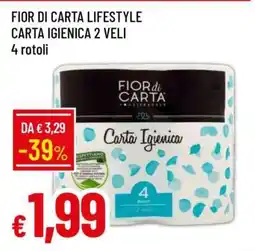Famila FIOR DI CARTA LIFESTYLE CARTA IGIENICA 2 VELI offerta