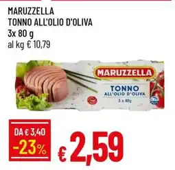 Famila MARUZZELLA TONNO ALL'OLIO D'OLIVA offerta