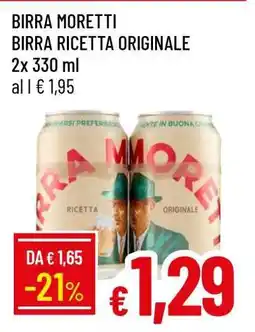 Famila BIRRA MORETTI BIRRA RICETTA ORIGINALE offerta
