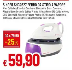 Famila SINGER SHG2627 FERRO DA STIRO A VAPORE offerta