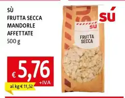 Famila SÙ FRUTTA SECCA MANDORLE AFFETTATE offerta