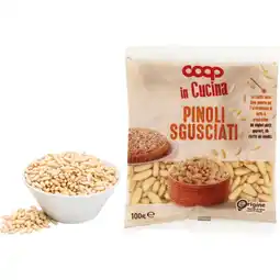 Coop PINOLI SGUSCIATI COOP IN CUCINA offerta