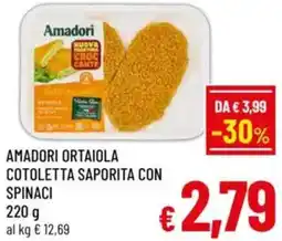 A&O Amadori ortaiola cotoletta saporita con spinaci offerta