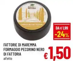 A&O Fattorie di maremma formaggio pecorino nero di fattoria offerta