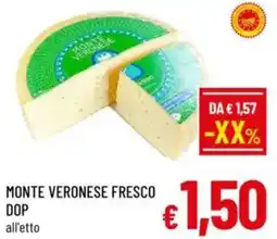 A&O Monte veronese fresco dop offerta