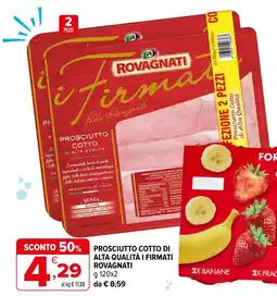 Iperal Prosciutto cotto di alta qualità i firmati ROVAGNATI offerta