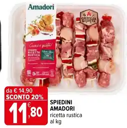 Iperal SPIEDINI AMADORI ricetta rustica offerta