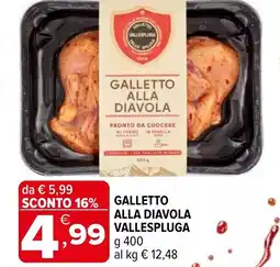 Iperal Galletto alla diavola VALLESPLUGA offerta