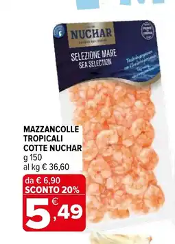 Iperal Mazzancolle tropicali cotte NUCHAR offerta