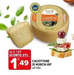 Iperal Caciottone di norcia igp offerta