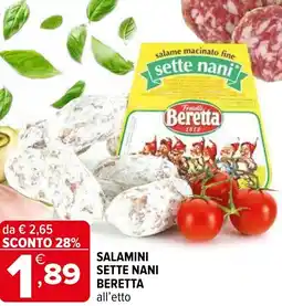 Iperal Salamini SETTE NANI BERETTA offerta