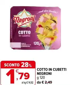 Iperal Cotto in cubetti NEGRONI offerta