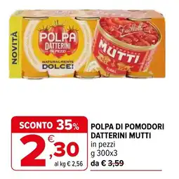 Iperal Polpa di pomodori datterini MUTTI offerta