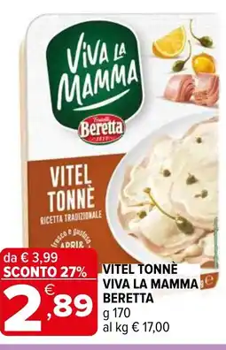 Iperal Vitel tonne viva la mamma BERETTA offerta