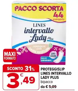 Iperal Proteggislip lines intervallo LADY PLUS offerta