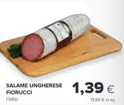 Oasi Salame ungherese fiorucci offerta