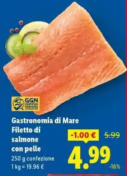 Lidl Gastronomia di Mare Filetto di salmone con pelle offerta