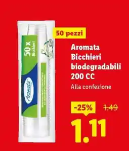Lidl Aromata Bicchieri biodegradabili 200 CC offerta
