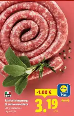Lidl Salsiccia luganega di suino arrotolata offerta