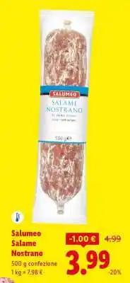 Lidl Salumeo Salame Nostrano offerta