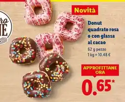 Lidl Donut quadrato rosa o con glassa al cacao offerta
