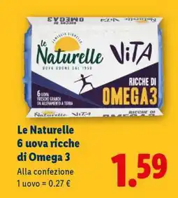 Lidl Le Naturelle 6 uova ricche di Omega 3 offerta