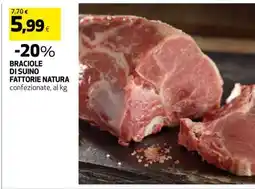 Coop BRACIOLE DI SUINO FATTORIE NATURA offerta
