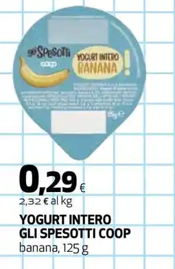 Coop YOGURT INTERO GLI SPESOTTI COOP offerta
